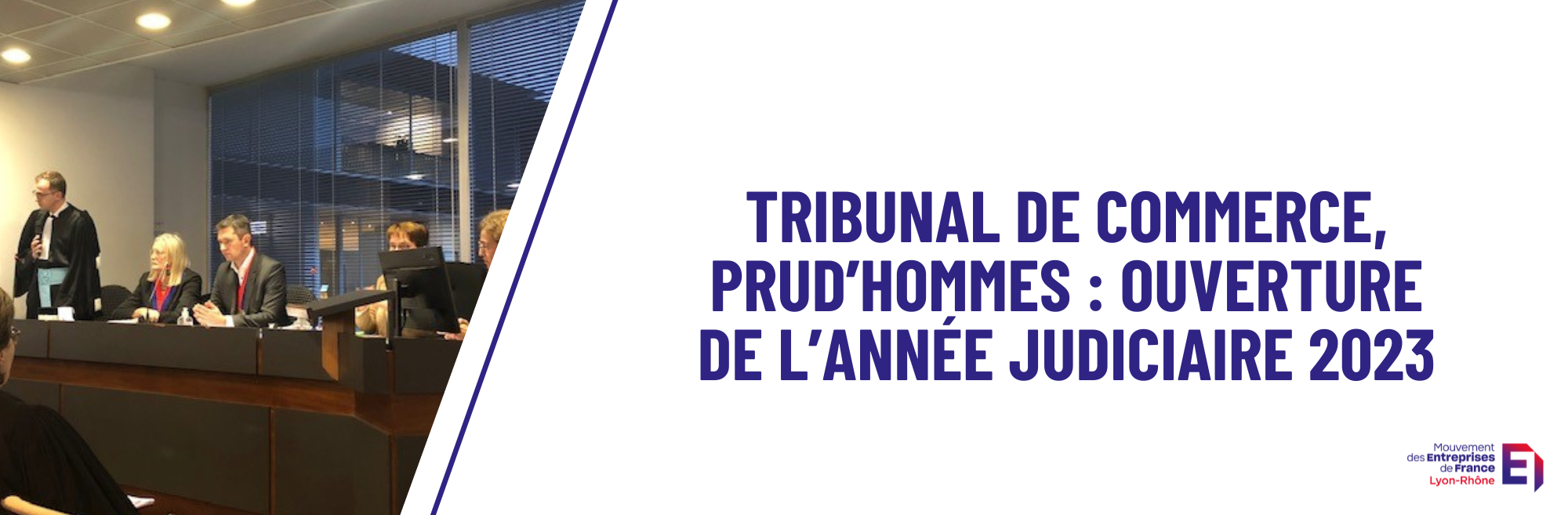 Tribunal De Commerce Prudhommes Ouverture De Lannée Judiciaire 2023 Medef 